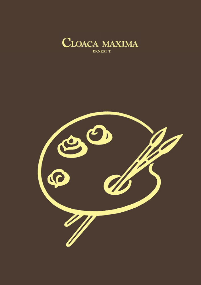 Cloaca Maxima - Ernest T.