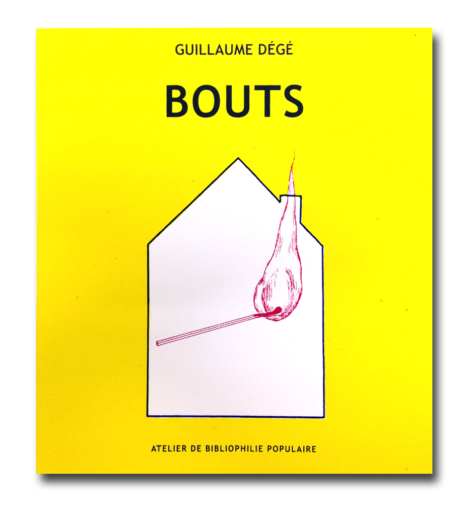 Bouts - Guillaume Dégé