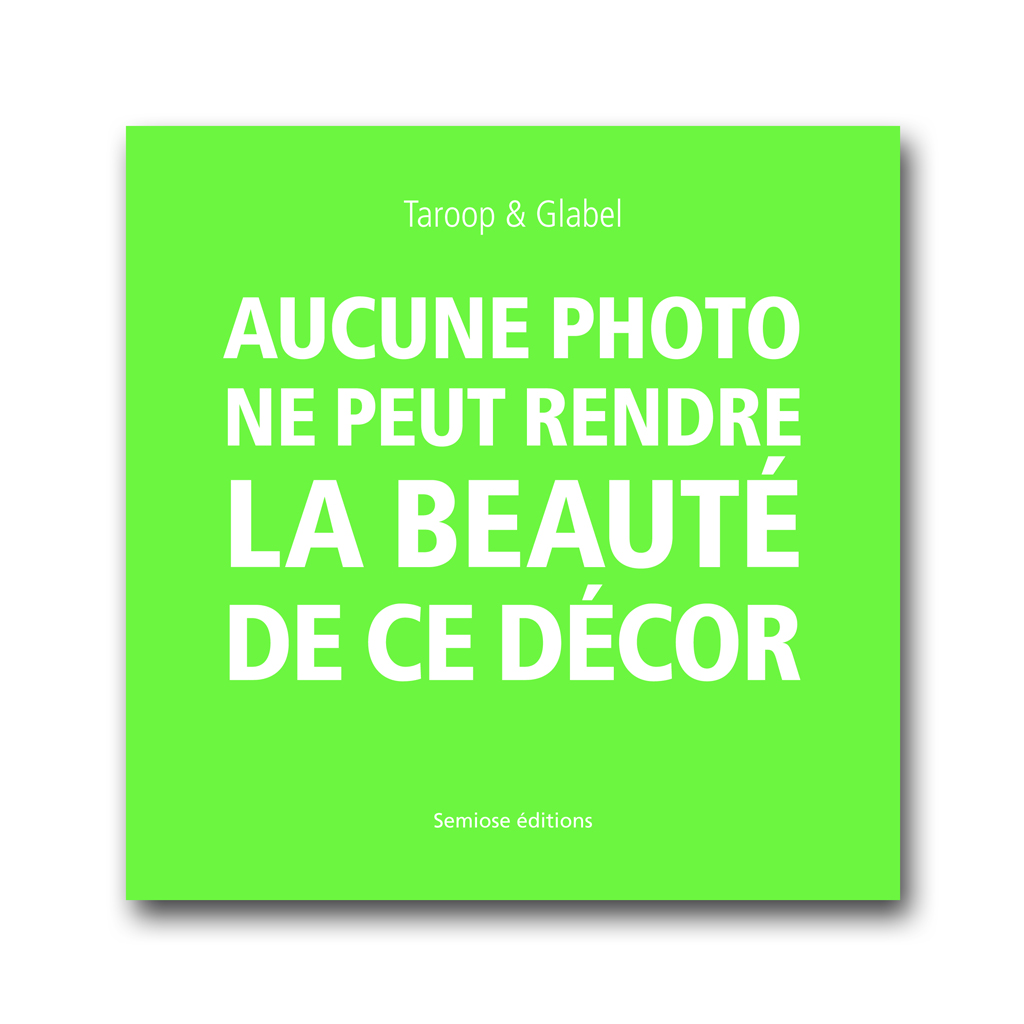 Aucune photo ne peut rendre la beauté de ce décor -  Taroop & Glabel